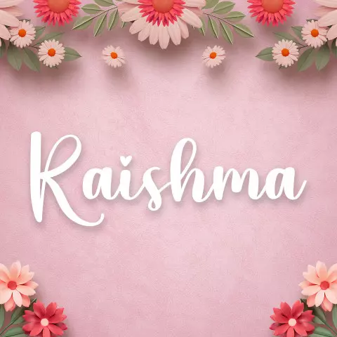 Name DP: raishma