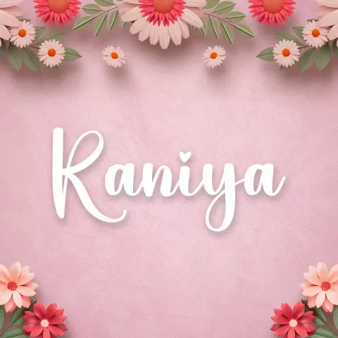Name DP: raniya