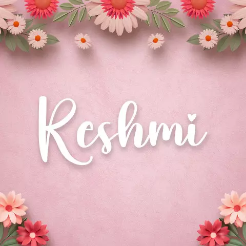Name DP: reshmi