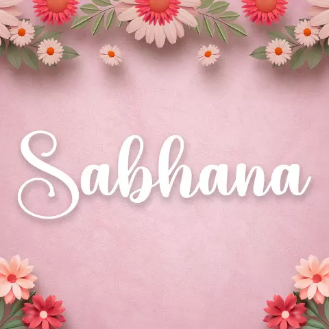 Name DP: sabhana