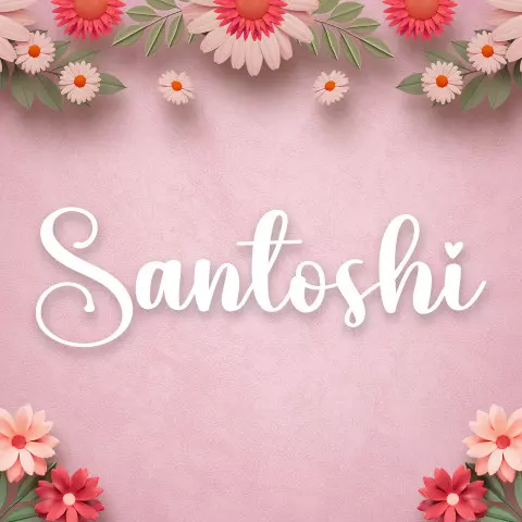 Name DP: santoshi