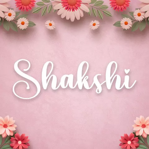 Name DP: shakshi
