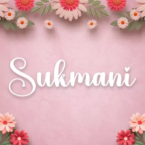 Name DP: sukmani