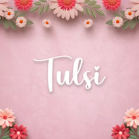 Name DP: tulsi