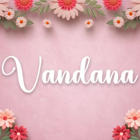 Name DP: vandana
