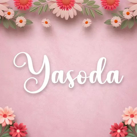 Name DP: yasoda