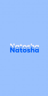 Name DP: Natosha