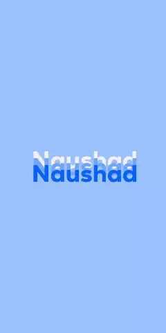 Name DP: Naushad