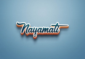 Cursive Name DP: Nayamati