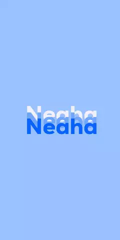 Name DP: Neaha