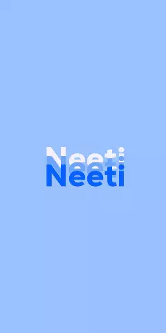 Name DP: Neeti
