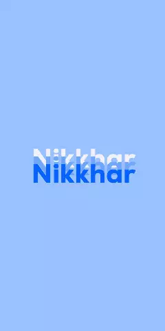Name DP: Nikkhar