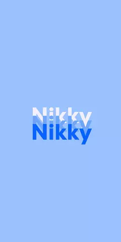 Name DP: Nikky