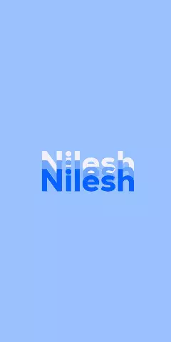 Name DP: Nilesh