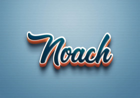 Cursive Name DP: Noach