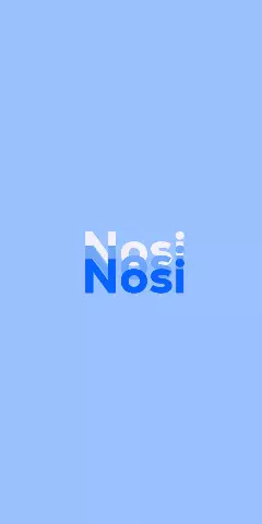 Name DP: Nosi