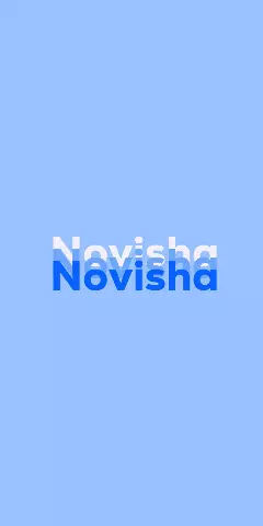 Name DP: Novisha