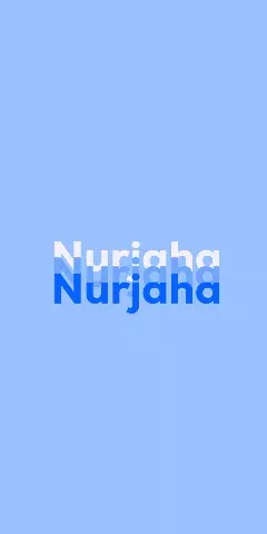 Name DP: Nurjaha