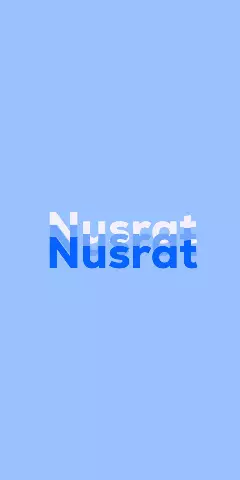 Name DP: Nusrat