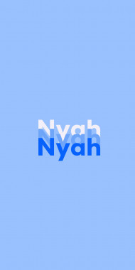 Name DP: Nyah