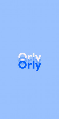 Name DP: Orly