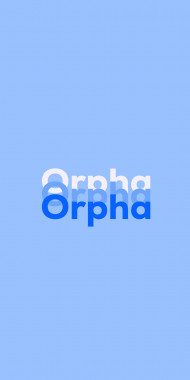 Name DP: Orpha