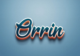 Cursive Name DP: Orrin