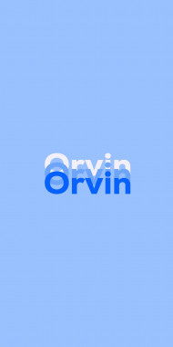 Name DP: Orvin