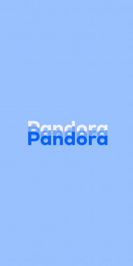 Name DP: Pandora