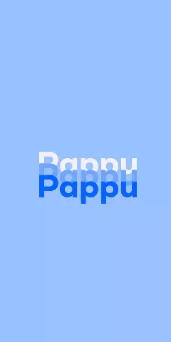 Name DP: Pappu
