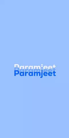Name DP: Paramjeet