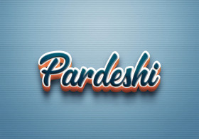 Cursive Name DP: Pardeshi