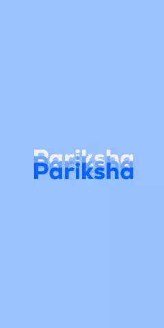 Name DP: Pariksha
