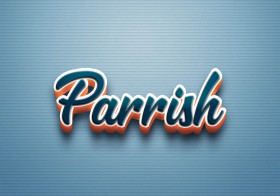 Cursive Name DP: Parrish