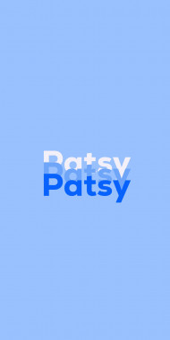 Name DP: Patsy