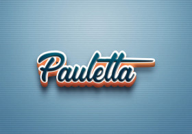 Cursive Name DP: Pauletta