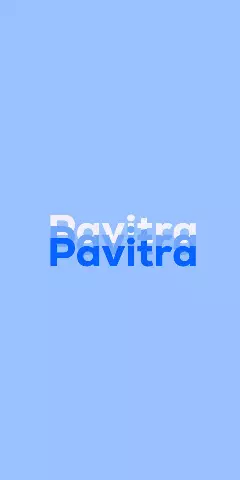 Name DP: Pavitra