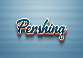 Cursive Name DP: Pershing