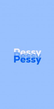 Name DP: Pessy