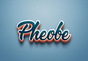 Cursive Name DP: Pheobe