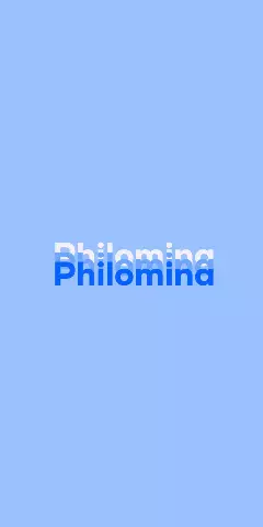Name DP: Philomina