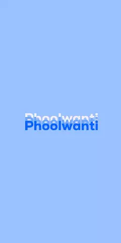 Name DP: Phoolwanti