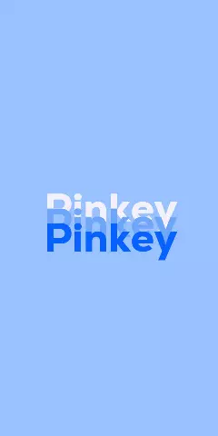Name DP: Pinkey