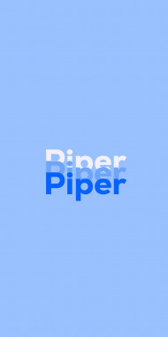 Name DP: Piper