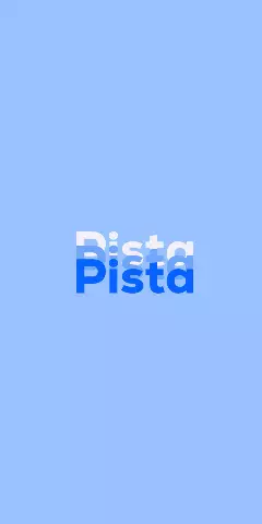 Name DP: Pista