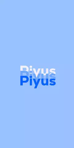 Name DP: Piyus