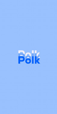 Name DP: Polk
