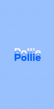 Name DP: Pollie