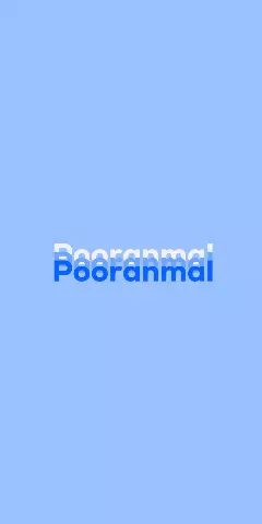 Name DP: Pooranmal