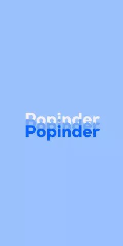 Name DP: Popinder